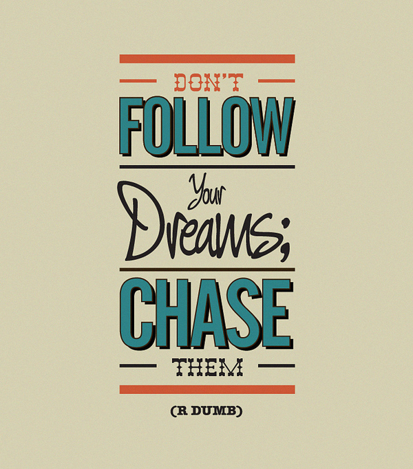 Chase your dreams success quote