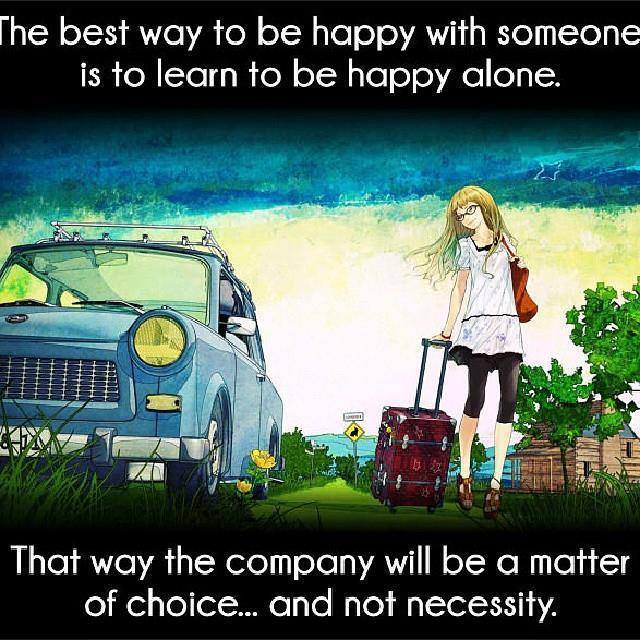 Learn to be Happy Alone Quote